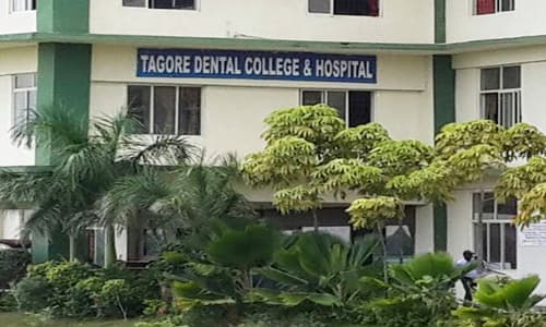 Tagore Dental College & Hospital