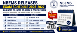 NBEMS Releases Exam Schedule for NEET PG 2026, NEET SS & Other Medical Exams – Check Full Dates