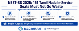 The NEET-SS 2025 Crisis: Why Bureaucratic Delay in Reverting 151 Super-Specialty Seats is a National Healthcare Tragedy